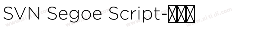 SVN Segoe Script字体转换